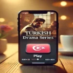 Quer Assistir Novelas Turcas? Esses Aplicativos São Tudo O Que Você Precisa!